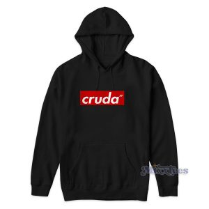 Cruda Af Hoodie for Unisex