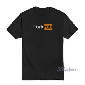 Pork Rub Pornhub Logo Parody T-Shirt