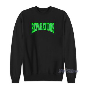 Reparations Sweatshirt for Unisex