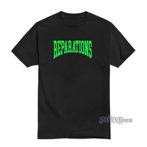 Reparations T-Shirt for Unisex