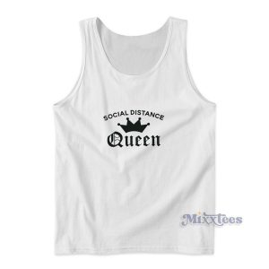 Social Distance Queen Tank Top for Unisex