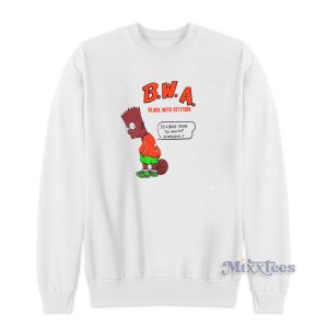 Bart Simpsons Black With Attitude Sweatshirt for Unisex