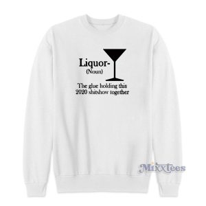 Liquor Noun Sweatshirt for Unisex