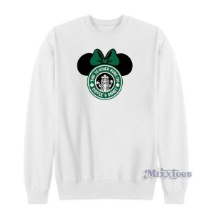 Minnie Mouse Starbucks This Teacher Runs Sweatshirt for Unisex