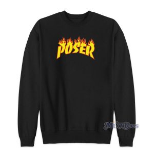 Poser Flame Sweatshirt for Unisex