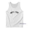 Anti You Funny Anti Social Mean Hater Tank Top