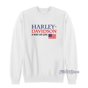 Harley Davidson A Way Of Life American Flag Sweatshirt