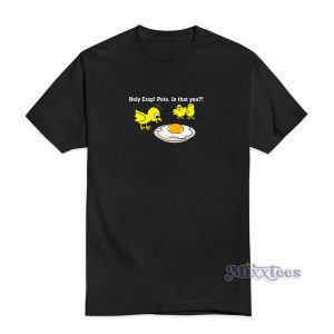 Holy Crap Pete Is That You Dark T-Shirt