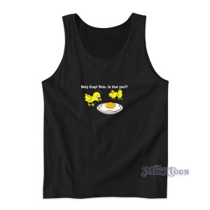 Holy Crap Pete Is That You Dark Tank Top