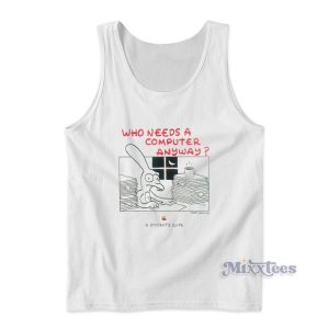 Matt Groening Apple Who Needs a Computer Anyway Tank Top