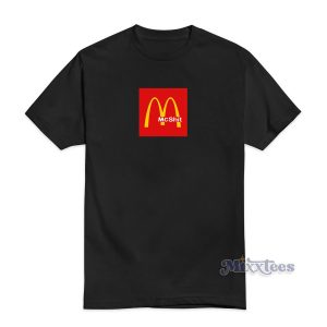 Mcshit McDonald Parody T-Shirt