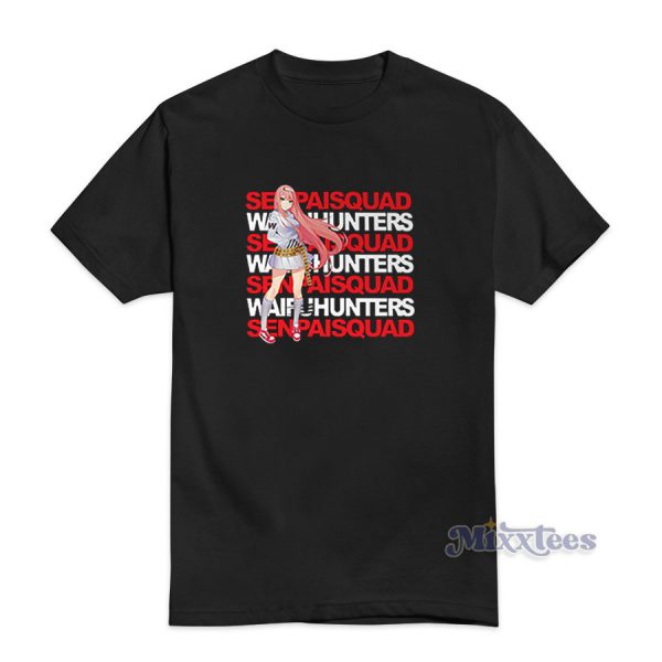 Zero 2 Senpai Squad x Waifuhunters T-Shirt