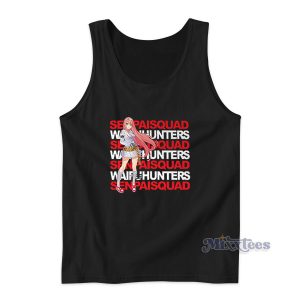 Zero 2 Senpai Squad x Waifuhunters Tank Top