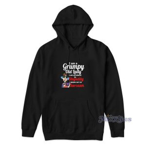I Am a Grumpy Old Lady I Am Allergic To Stupidity Hoodie