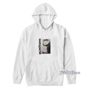 Ariana Grande Positions Hoodie for Unisex