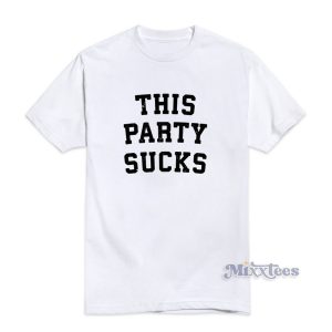This Party Sucks T-Shirt for Unisex