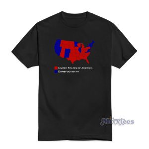 United States Of America Dumb Fuckistan T-Shirt