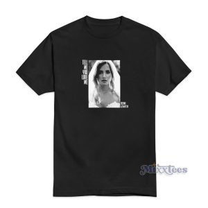 Demi Lovato Tell Me You Love Me Funny T-Shirt