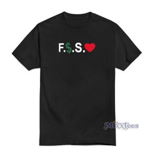 Fuck Money Spread Love T-Shirt for Unisex