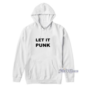 Let It Punk Hoodie for Unisex