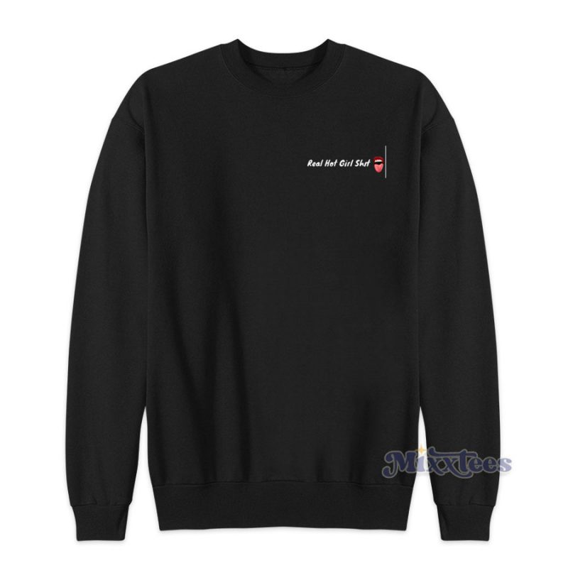 GRAB IT FAST Megan Thee Stallion Real Hot Girl Sweatshirt for Unisex