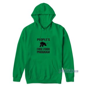 People's Free Food Program Free Food Program Hoodie