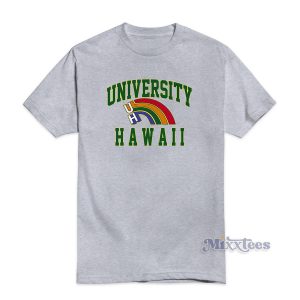 The Universiti Of Haway T-Shirt for Unisex