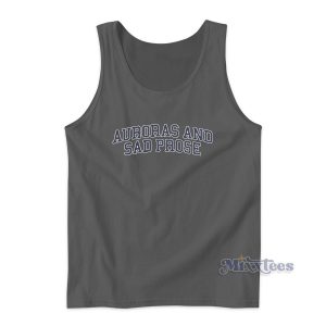 Auroras and Sad Prose Tank Top for Unisex