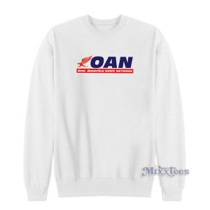 O A N One America News Network Sweatshirt