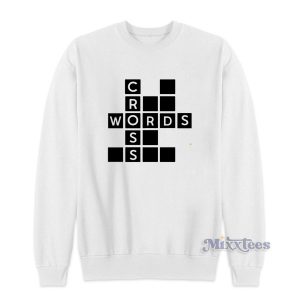 Some Crossword Words Sweatshirt for Unisex