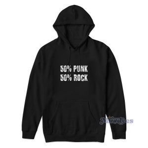 50% Punk 50% Rock Hoodie Cheap Custom