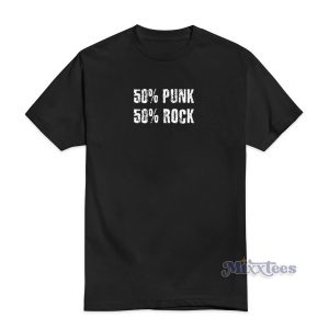 50% Punk 50% Rock T-Shirt Cheap Custom