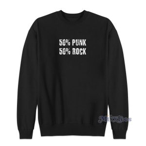 50% Punk 50% Rock Sweatshirt Cheap Custom