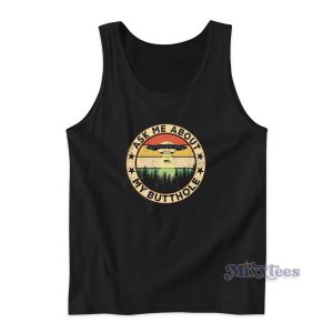 Ask Me About My Butthole Tank Top for Unisex