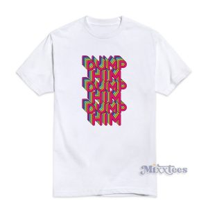 Dump Him Retro Rainbow T-Shirt For Unisex