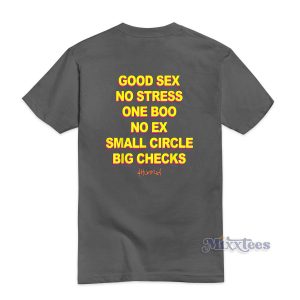 Good Sex No Strees T-Shirt For Unisex