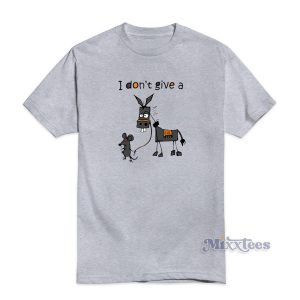 I Don't Give A Mouse Walking A Donkey T-Shirt For Unisex