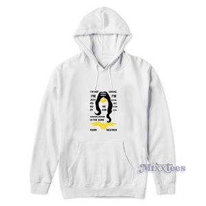 I’m Not I’m Just Nobody Wonder Woman Hoodie