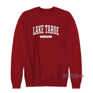 Lake Tahoe Sweatshirt for Unisex