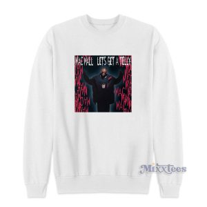 Mac Mall Lets Get a Telly Sweatshirt for Unisex