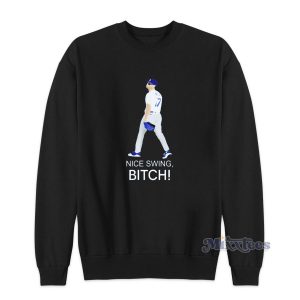 Nice Swing Bitch Sweatshirt for Unisex