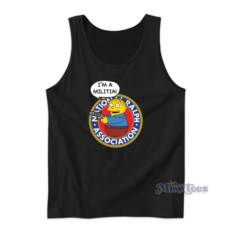 The Simpsons Ralph Wiggum I'm A Militia Tank Top - Mixxtees.com