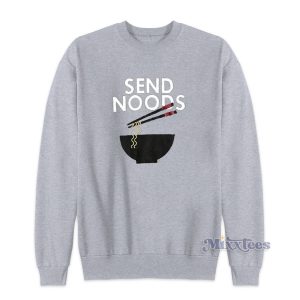 Send Noods Sweatshirt for Unisex