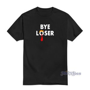 Trump Lost Biden Won Bye Loser T-Shirt For Unisex