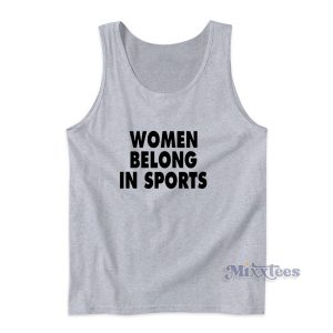 Women Belong In Sports Tank Top for Unisex