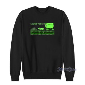 You Have Died Of Coronavirus Tank Sweatshirt for Unisex