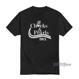 Chucks And Pearls 2021 T-Shirt For Unisex