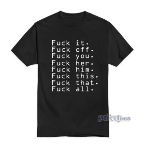 Fuck Off Al Off This That Me T-Shirt for Unisex