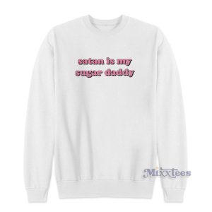 Satan Is My Sugar Daddy Sweatshirt for Unisex