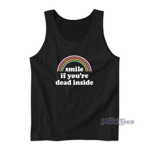 Smile If You're Dead Inside Tank Top for Unisex